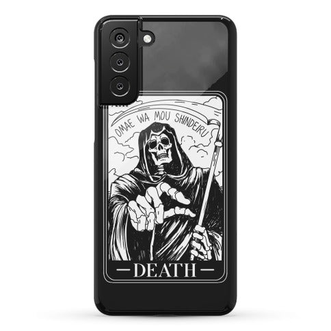 Omae Wa Mou Shindeiru Death Tarot Card Phone Case